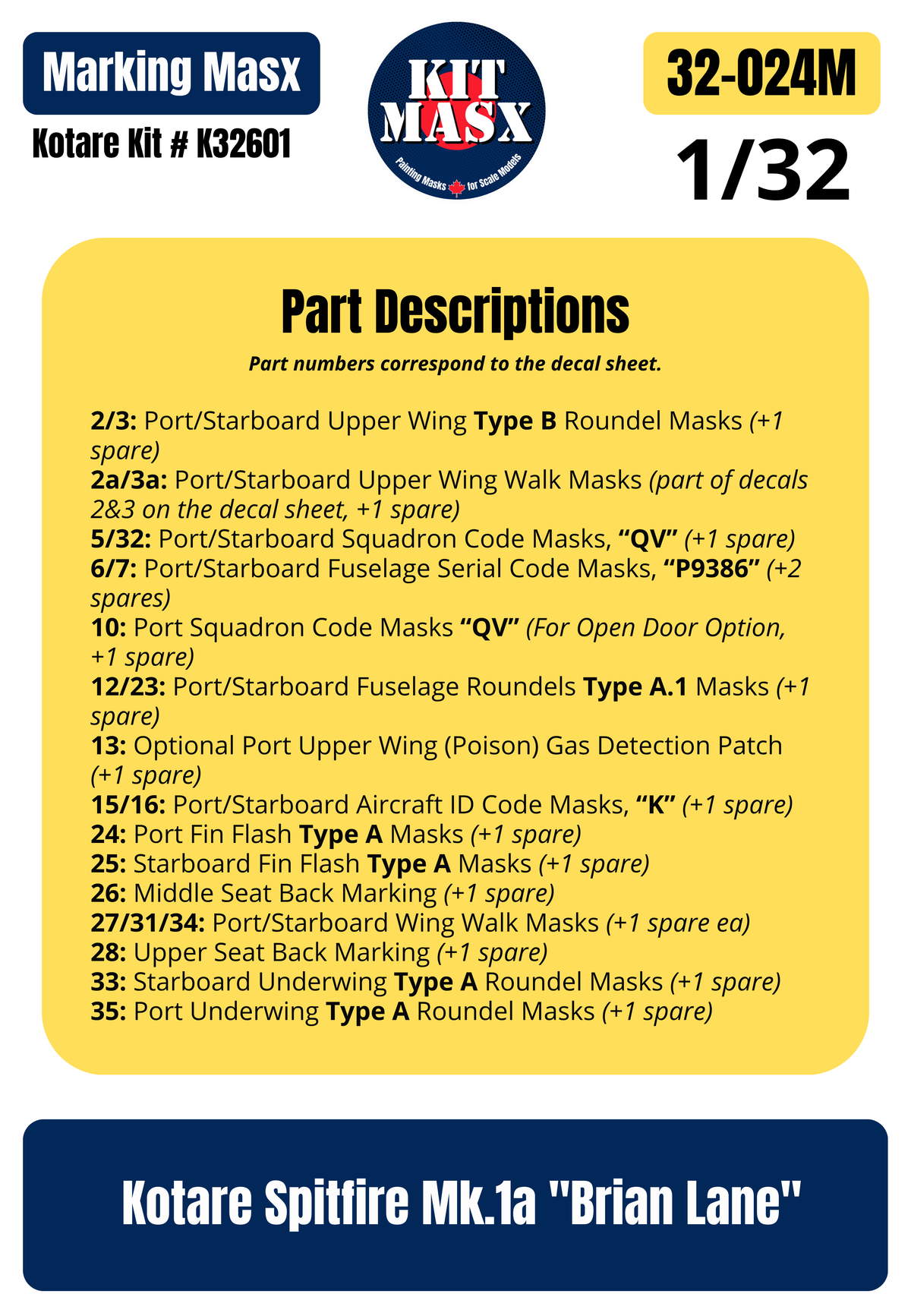 Kotare Spitfire Mk.1a "Brian Lane" 1/32 Main Marking Paint Masks, Kit # K32601 (32024M)