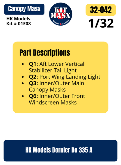 HK Models Dornier Do 335 A 1/32 Canopy Paint Masks, Kit # 01E08 (32042)