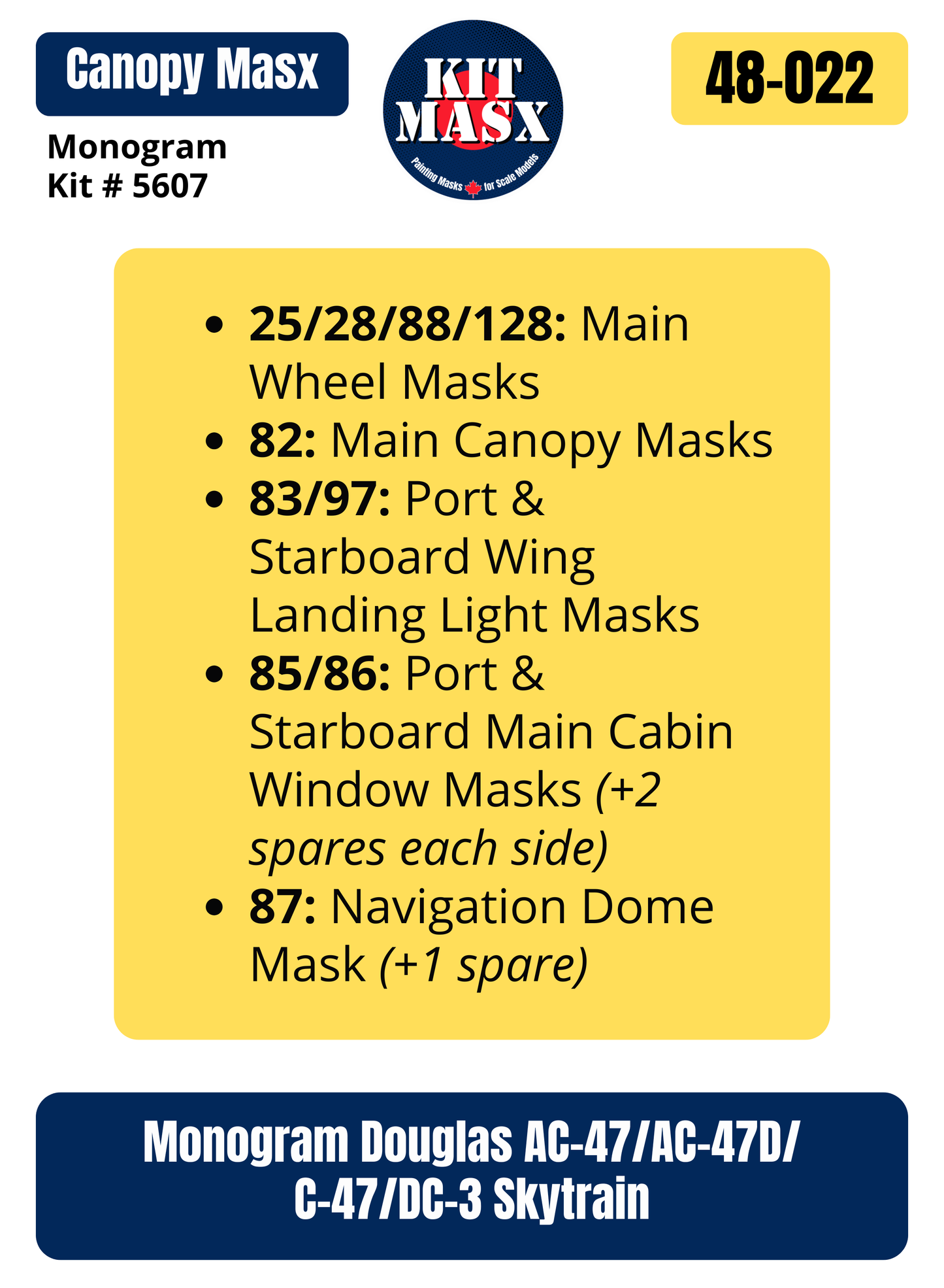 Monogram Douglas AC-47/AC-47D/C-47/DC-3 Skytrain 1/48 Canopy & Wheel Paint Masks, Kit # 5607