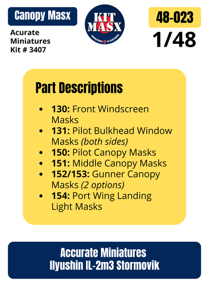 Accurate Miniatures Ilyushin IL-2m3 Stormovik 1/48 Canopy Paint Masks, Kit # 3407 (48023)
