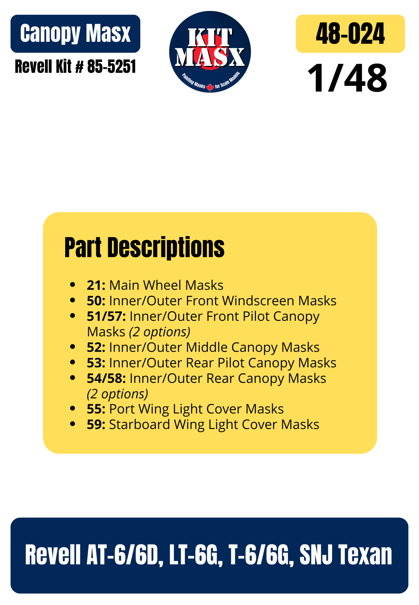 Revell AT-6/6D, LT-6G, T-6/6G, SNJ Texan 1/48 Canopy & Wheel Paint Masks, Kit # 85-5251 (48024)