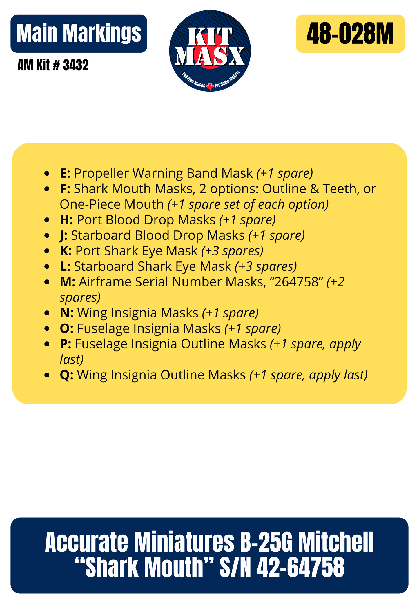 Accurate Miniatures B-25G Mitchell “Shark Mouth” S/N 42-64758 1/48 Main Marking Paint Masks, Kit # 3432