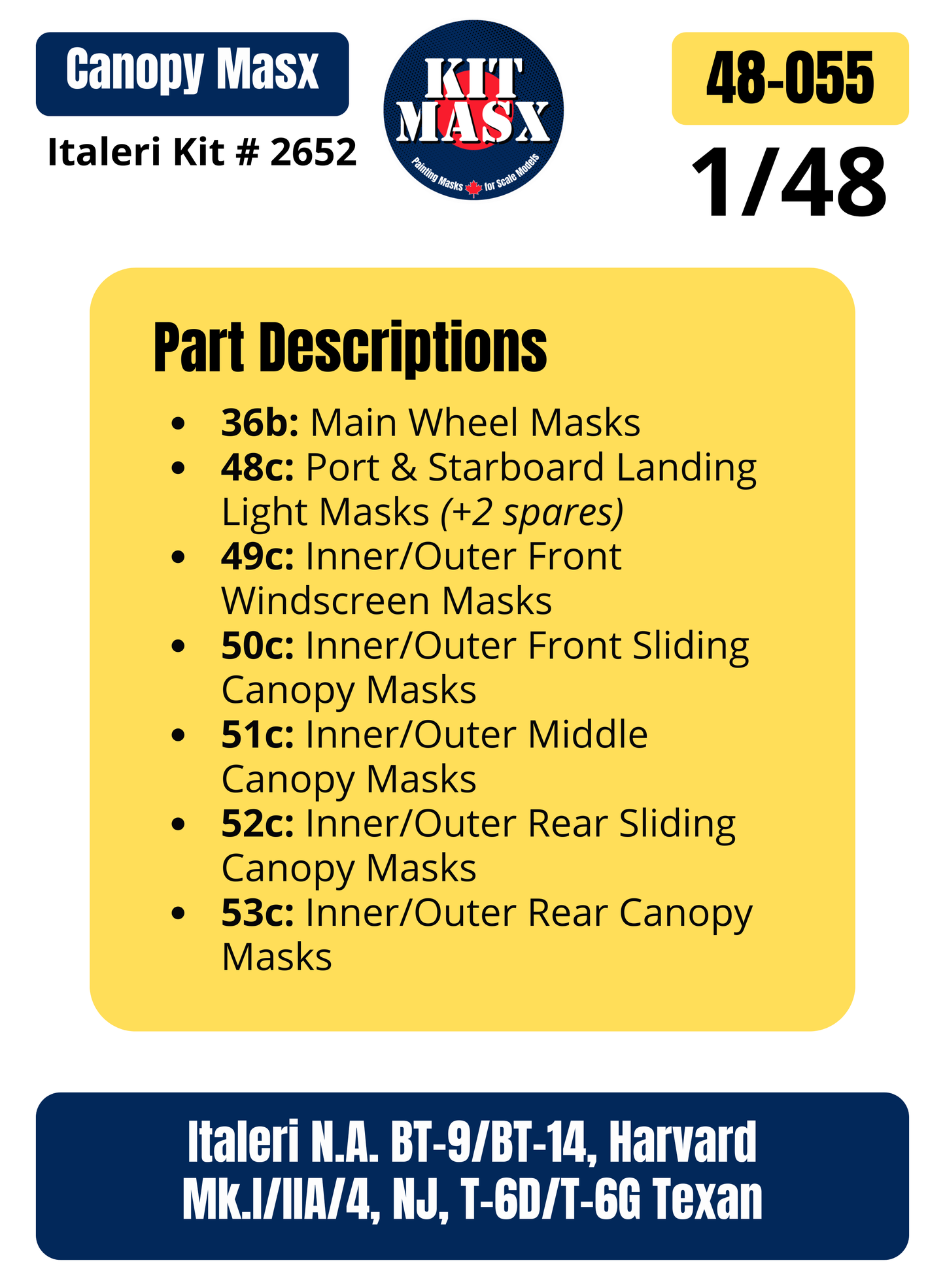 Italeri N.A. BT-9/BT-14, Harvard Mk.I/Mk.IIA/Mk.4, NJ, T-6D/T-6G Texan 1/48 Canopy & Wheel Paint Masks, Kit # 2652 (48055)