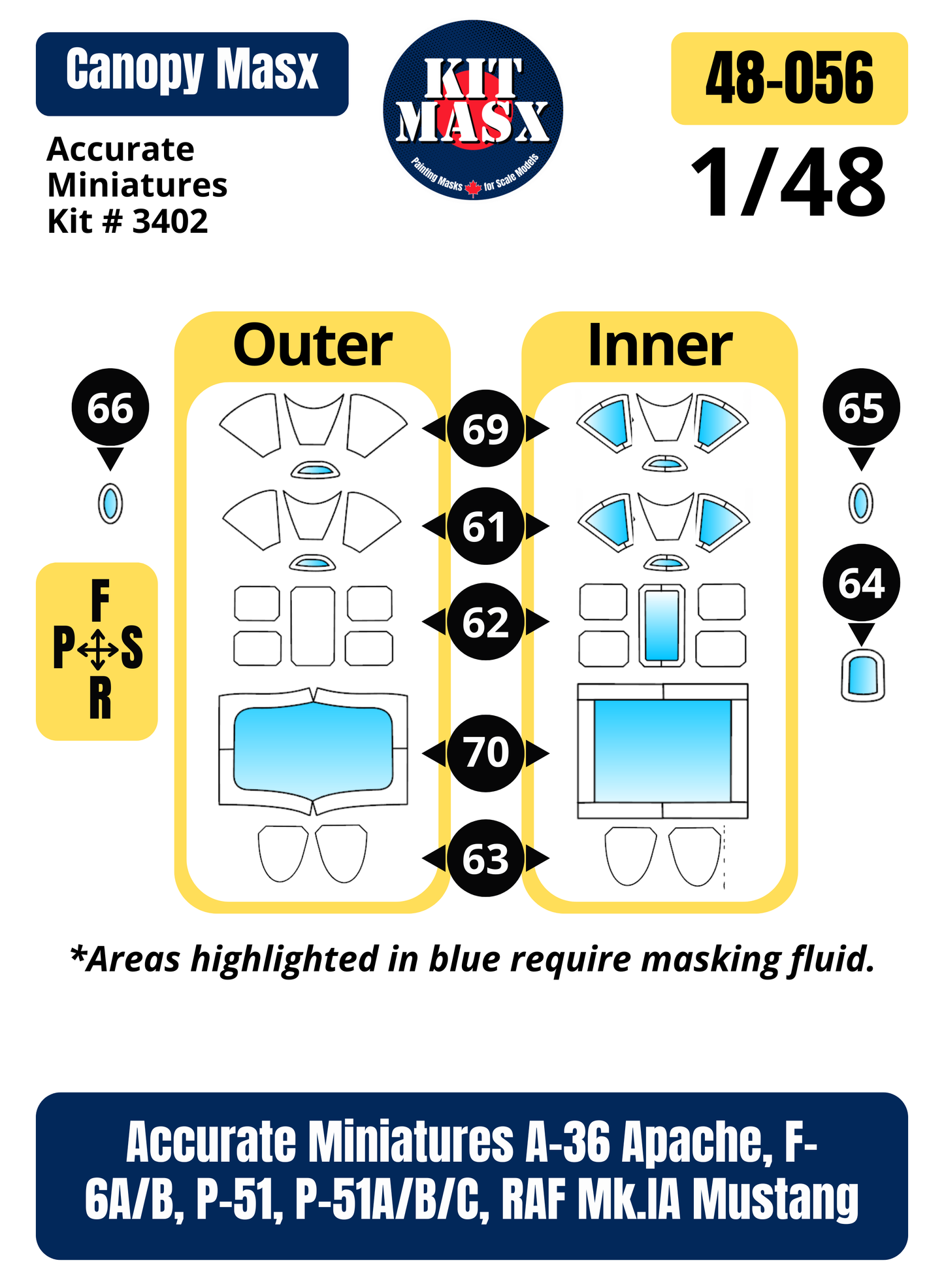 Accurate Miniatures A-36 Apache, F-6A/B, P-51, P-51A/B/C, RAF Mk.IA Mustang 1/48 Canopy Paint Masks, Kit # 3402 (48056)