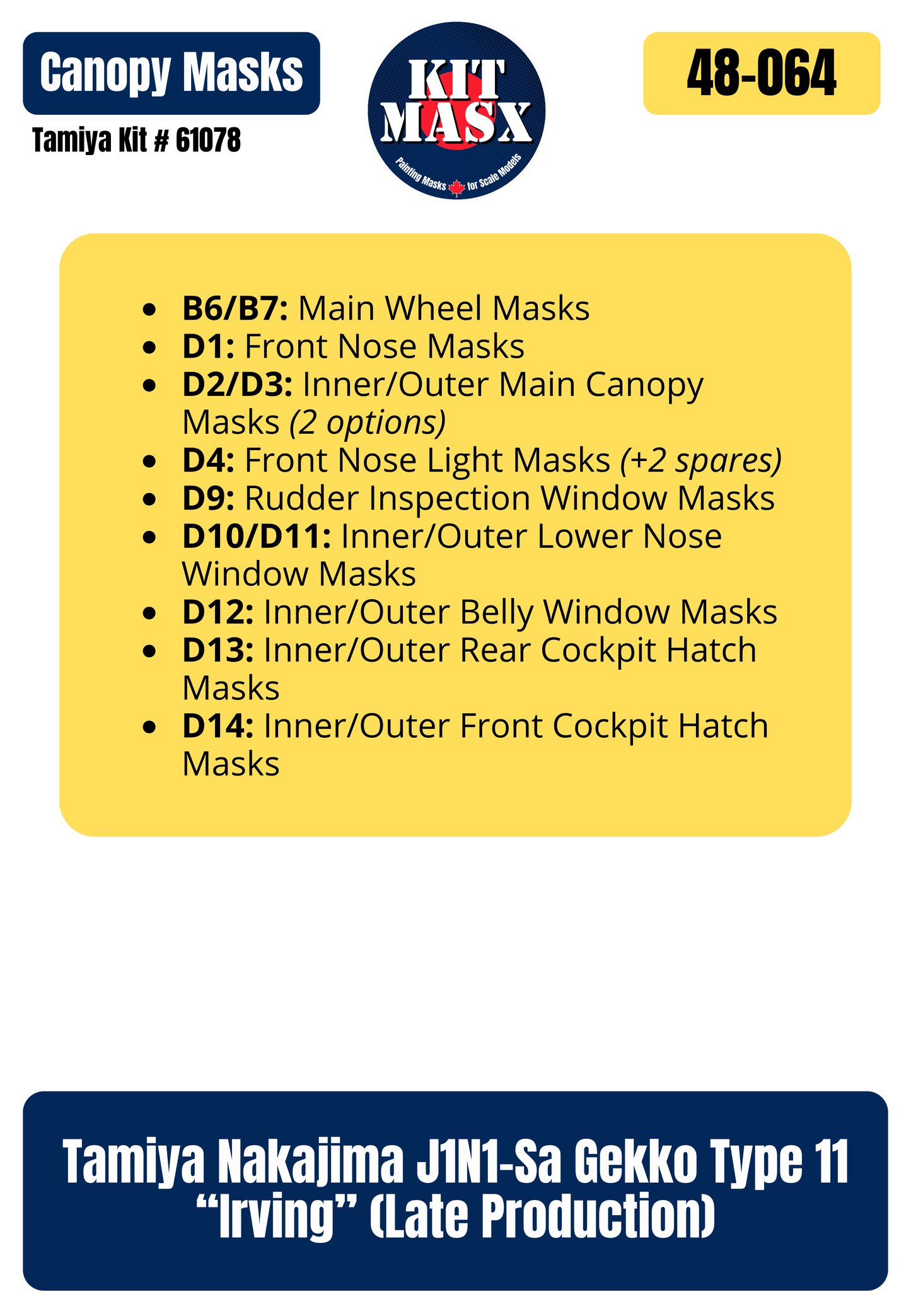 Tamiya Nakajima J1N1-Sa Gekko Type 11 "Irving" (Late Production) 1/48 Canopy & Wheel Paint Masks, Kit # 61078