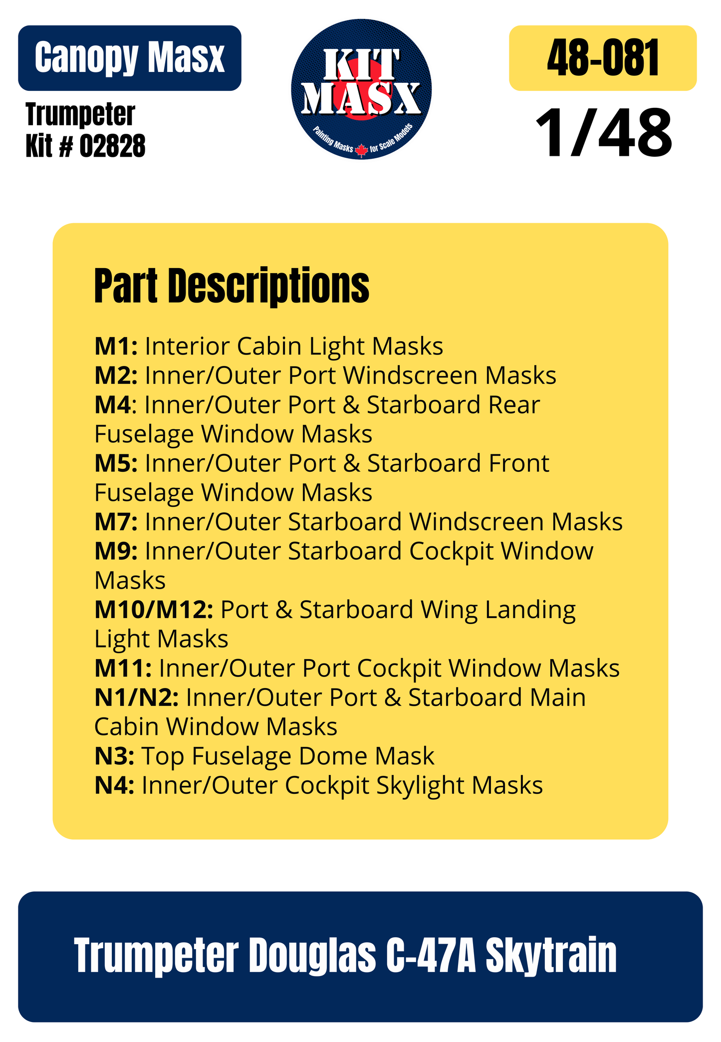 Trumpeter Douglas C-47A Skytrain 1/48 Canopy Paint Masks, Kit # 02828 (48081)