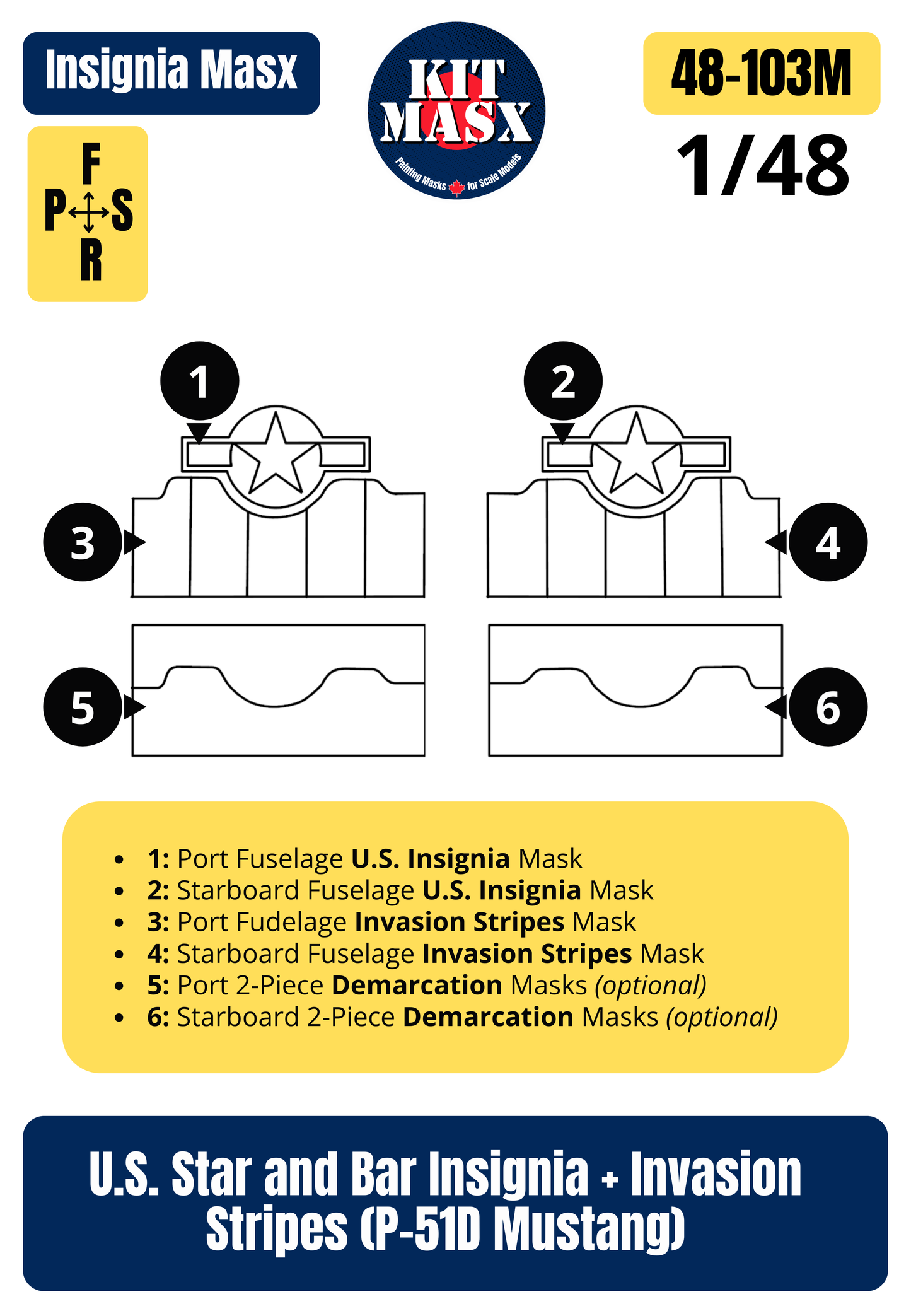 U.S. Star and Bar Insignia + Invasion Stripes (P-51D Mustang) 1/48 Insignia Paint Masks (48103M)