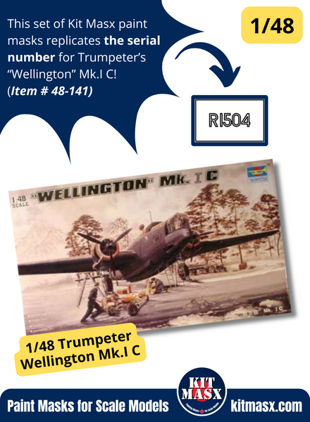 Trumpeter Wellington Mk.I C S/N "R1504" 1/48 Main Marking Paint Masks, Kit # 02808