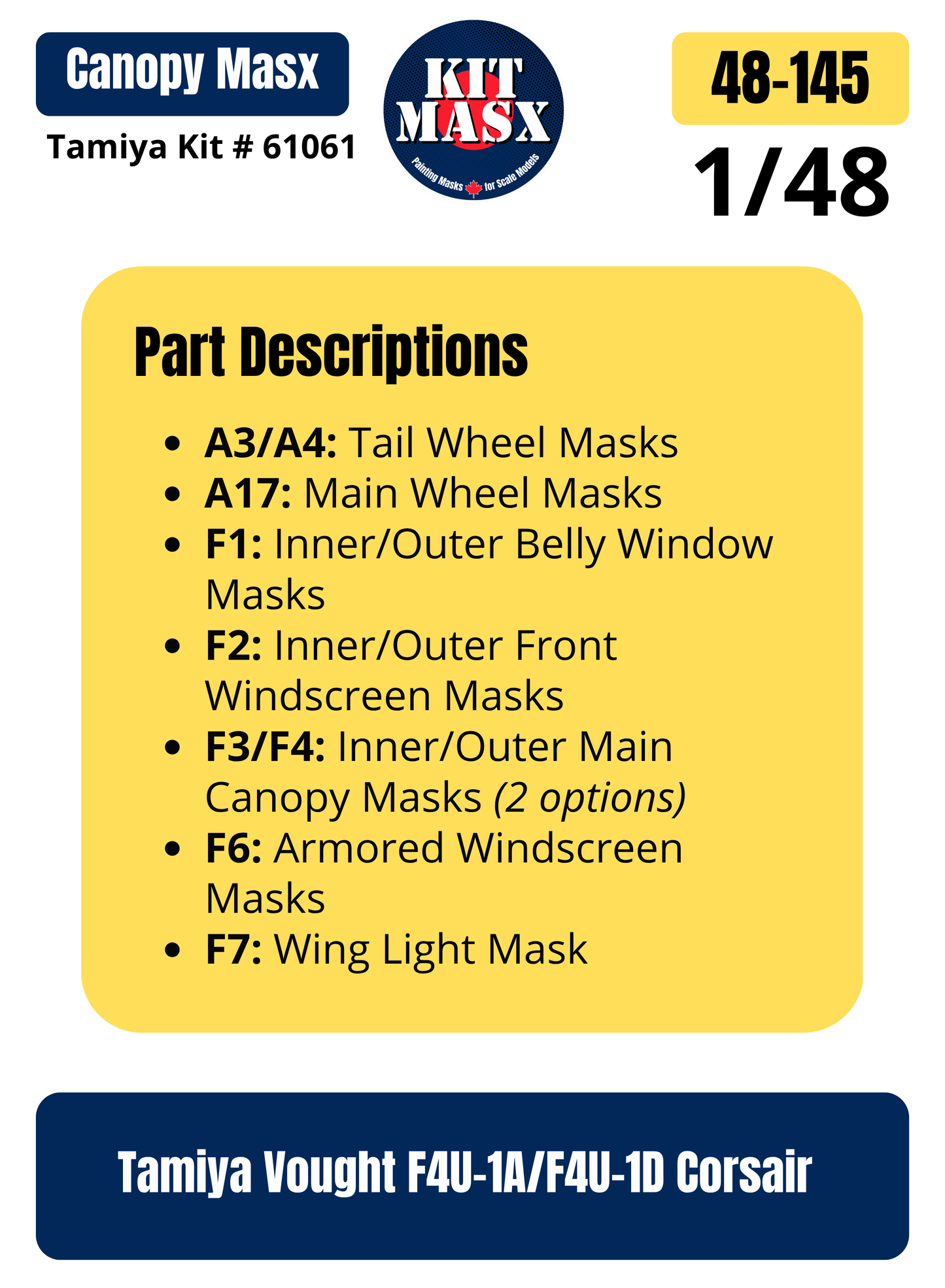 Tamiya Vought F4U-1A/F4U-1D Corsair 1/48 Canopy & Wheel Paint Masks, Kit # 61061 (48145)