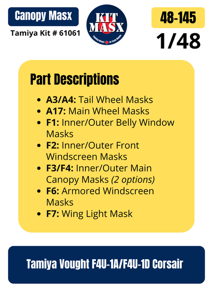 Tamiya Vought F4U-1A/F4U-1D Corsair 1/48 Canopy & Wheel Paint Masks, Kit # 61061 (48145)