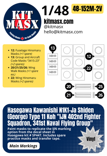 Hasegawa Kawanishi N1K1-Ja Shiden (George) Type 11 Koh "IJN 402nd Fighter Squadron, 341st Naval Flying Group" 1/48 Main Marking Paint Masks, Kit # SP447