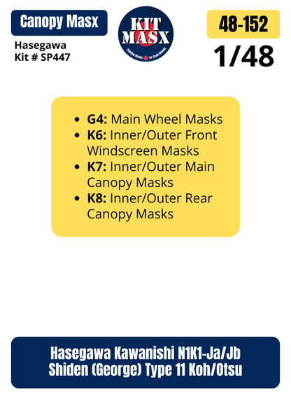 Hasegawa Kawanishi N1K1-Ja/Jb Shiden (George) Type 11 Koh/Otsu 1/48 Canopy & Wheel Paint Masks, Kit # SP447 (48152)