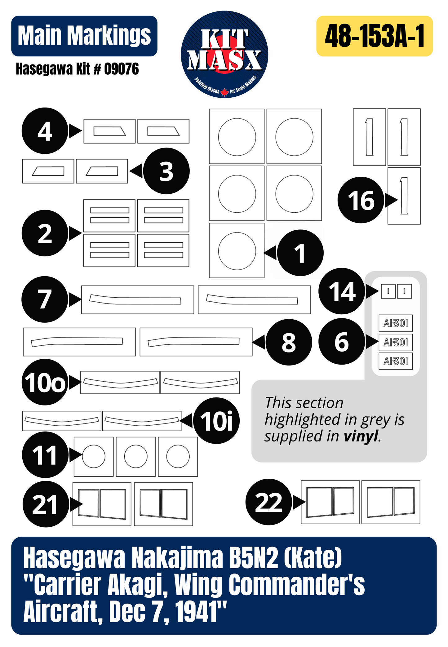 Hasegawa Nakajima B5N2 (Kate) "Carrier Akagi, Wing Commander's Aircraft, Dec 7, 1941" 1/48 All-in-One Master Mask Set, Kit # 09076
