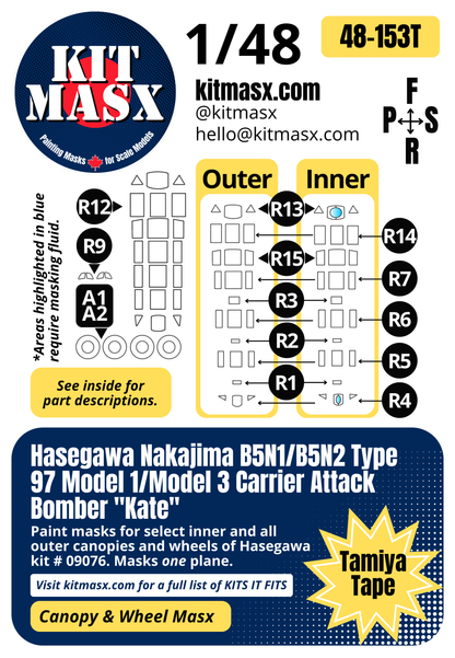 Hasegawa Nakajima B5N1/B5N2 Type 97 Model 1/Model 3 Carrier Attack Bomber "Kate" 1/48 Canopy & Wheel Paint Masks, Kit # 09076 (48153)