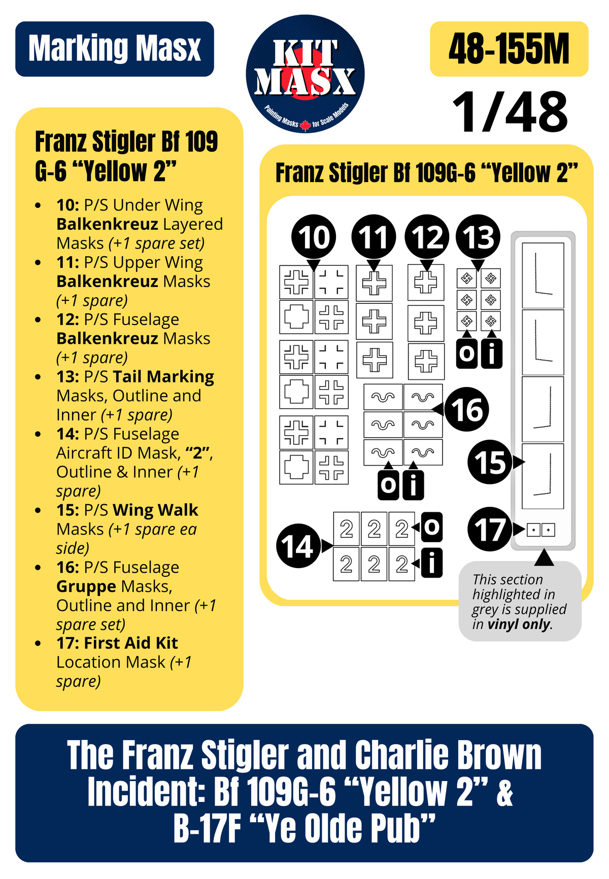 The Franz Stigler and Charlie Brown Incident: Bf 109G-6 “Yellow 2” & B-17F “Ye Olde Pub” 1/48 Main Marking Paint Masks (48155M)