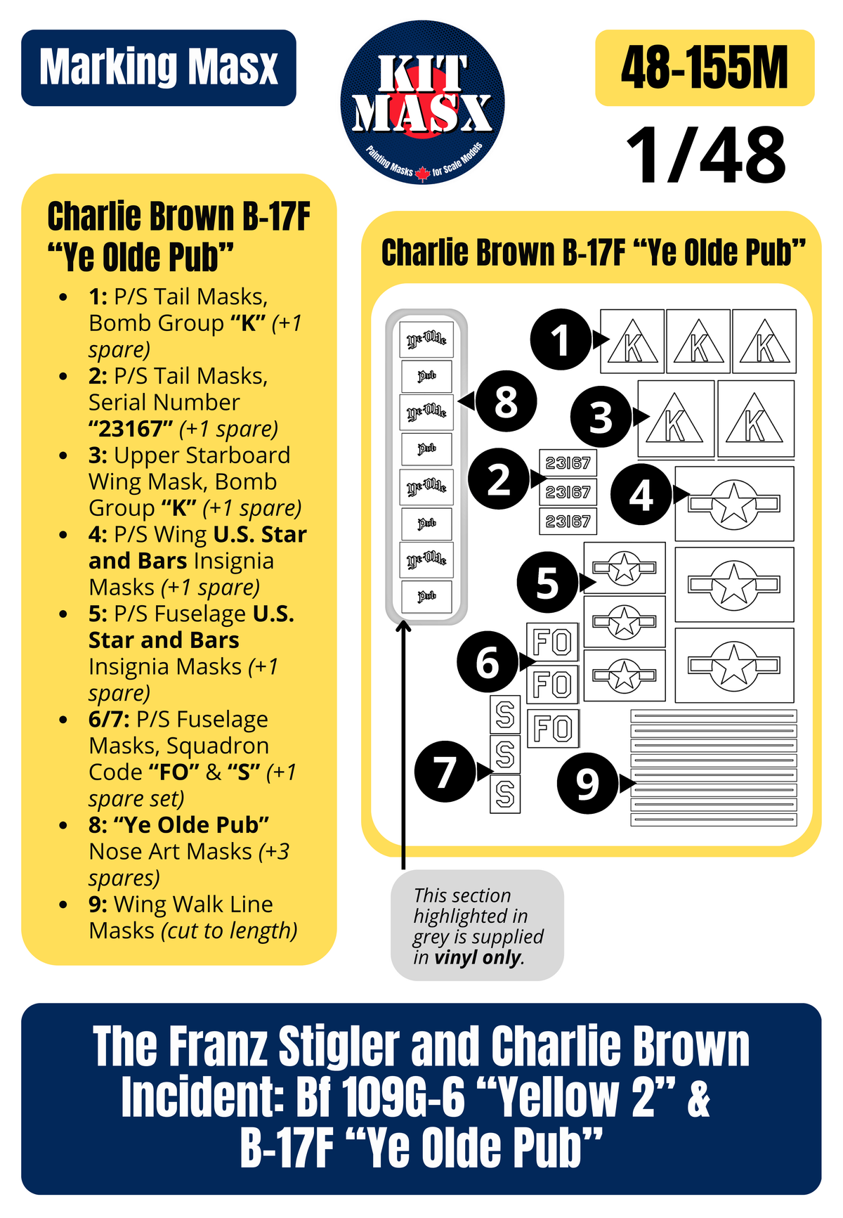 The Franz Stigler and Charlie Brown Incident: Bf 109G-6 “Yellow 2” & B-17F “Ye Olde Pub” 1/48 Main Marking Paint Masks (48155M)