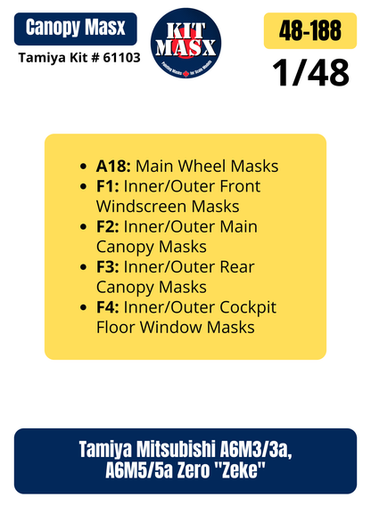Tamiya Mitsubishi A6M3/3a, A6M5/5a Zero "Zeke" 1/48 Canopy & Wheel Paint Masks, Kit # 61103 (48188)