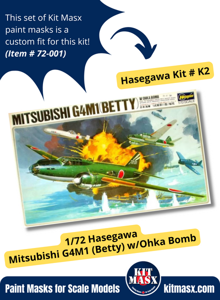 Hasegawa Mitsubishi G4M1 Type 1 Mk.11 “Betty” & Ohka Mk.11 1/72 Canopy Paint Masks, Kit # K2