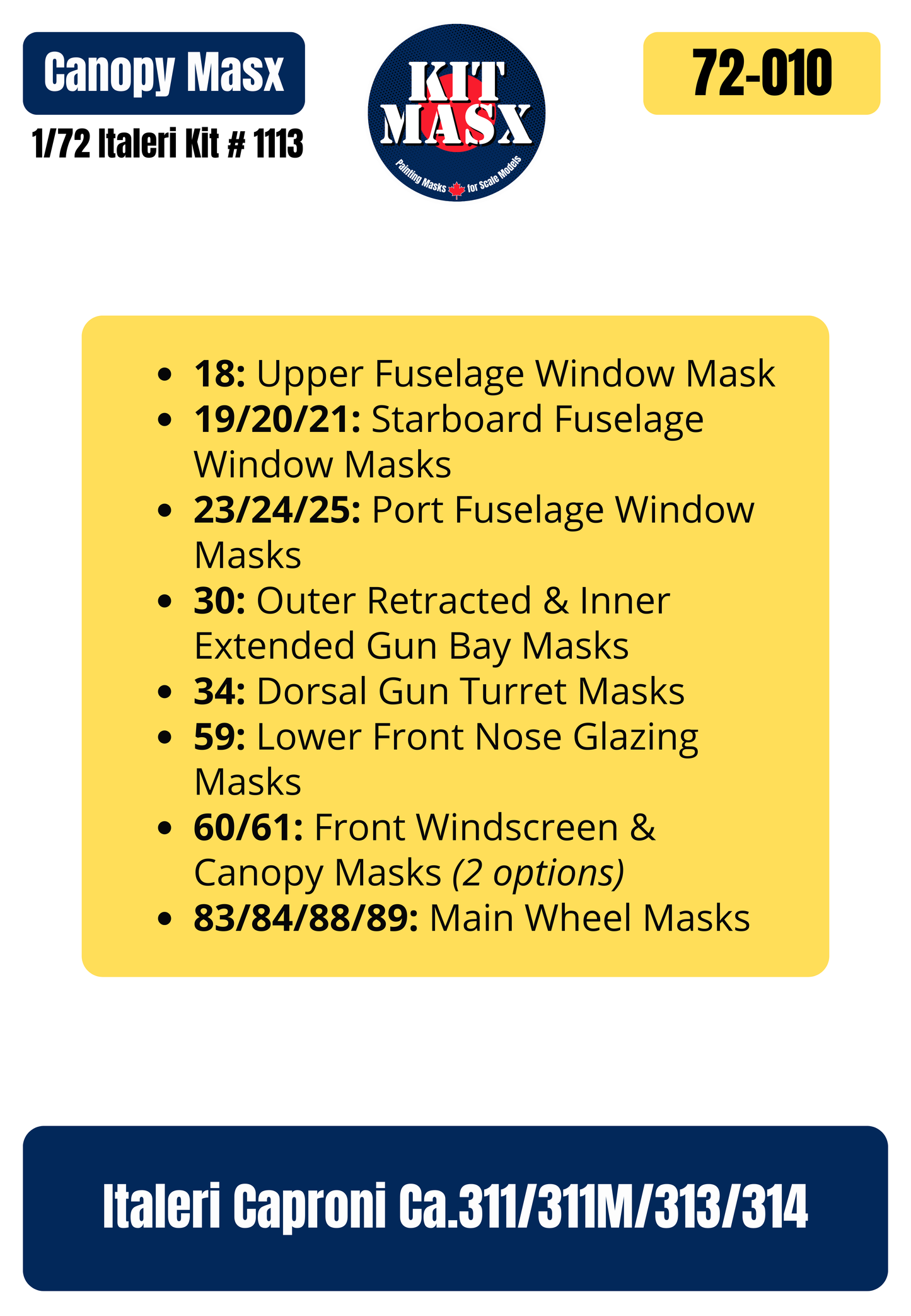 Italeri Caproni Ca.311/311M/313/314 1/72 Canopy & Wheel Paint Masks, Kit # 1113