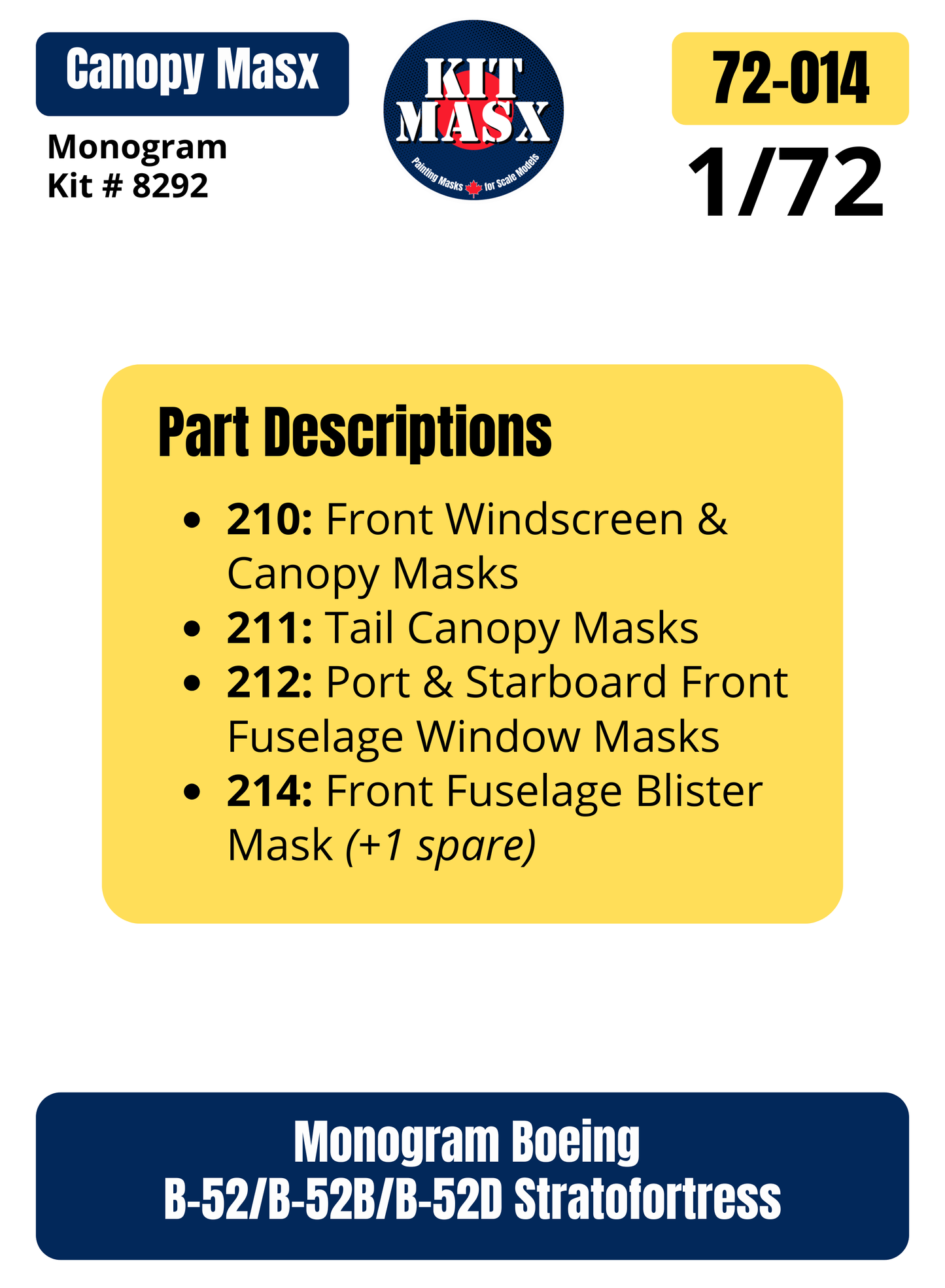 Monogram Boeing B-52/B-52B/B-52D Stratofortress 1/72 Canopy Paint Masks, Kit # 8292 (72014)
