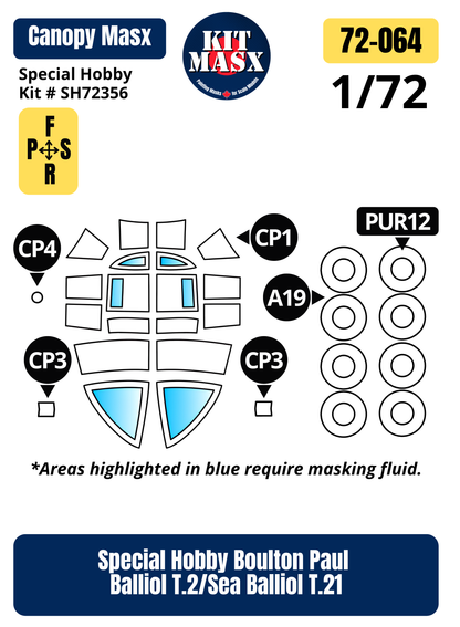 Special Hobby Boulton Paul Balliol T.2/ Sea Balliol T.21 1/72 Canopy & Wheel Paint Masks, Kit # SH72356 (72064)