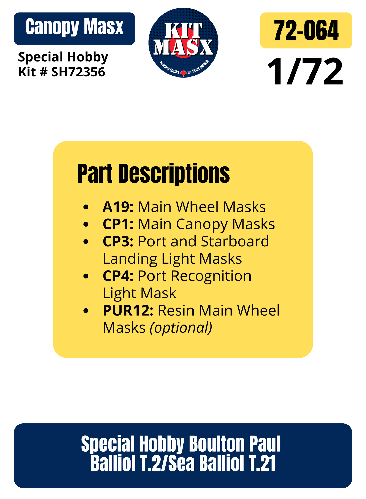 Special Hobby Boulton Paul Balliol T.2/ Sea Balliol T.21 1/72 Canopy & Wheel Paint Masks, Kit # SH72356 (72064)