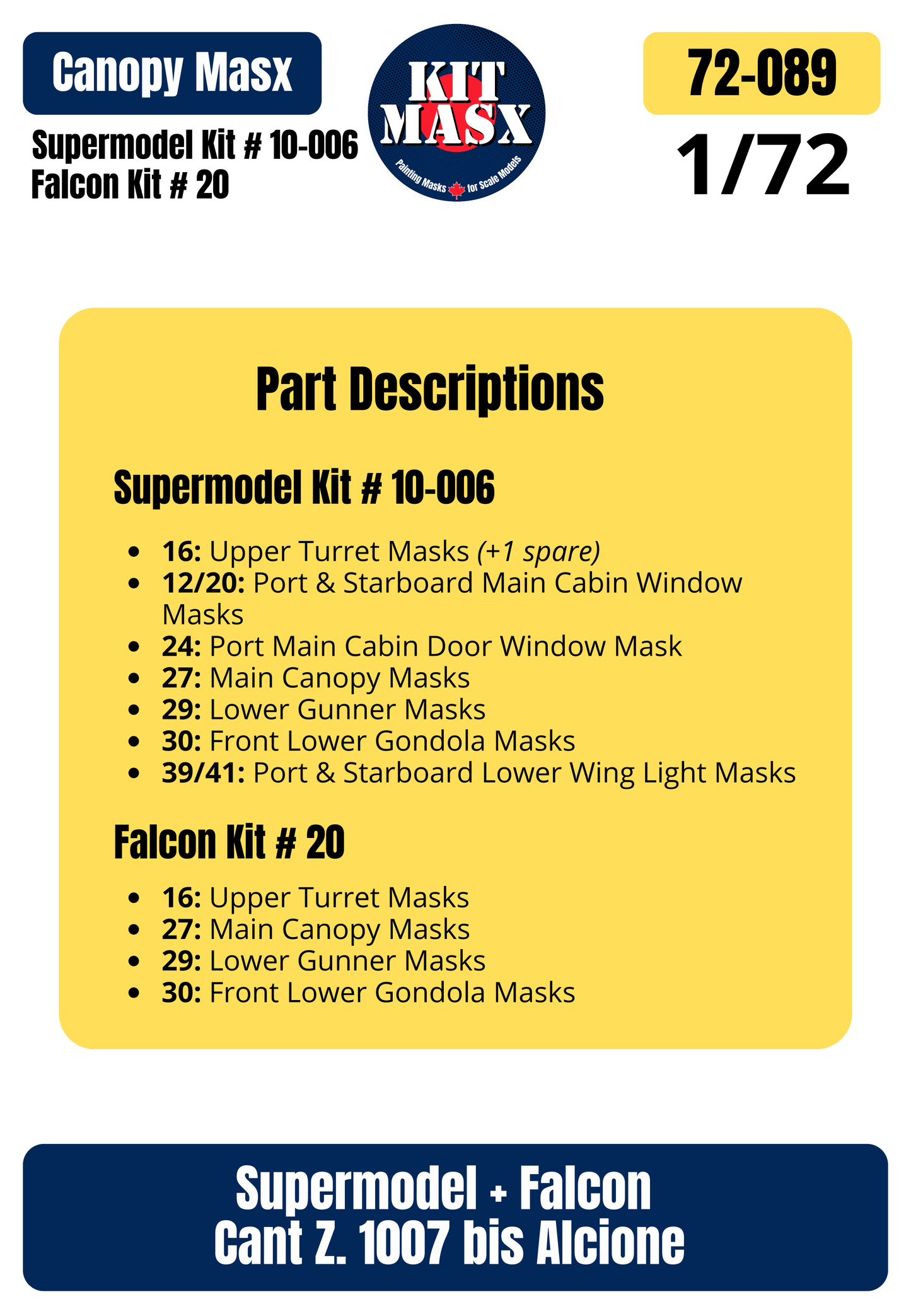 Supermodel/Falcon Cant. Z.1007 bis Alcione 1/72 Canopy Paint Masks, Kit # 10-006, 20 (72089)