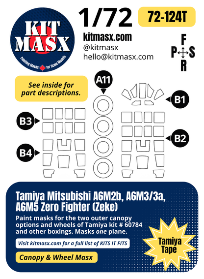 Tamiya Mitsubishi A6M2b, A6M3/3a, A6M5 Zero Fighter "Zeke" 1/72 Canopy & Wheel Paint Masks, Kit # 60784 (72124)