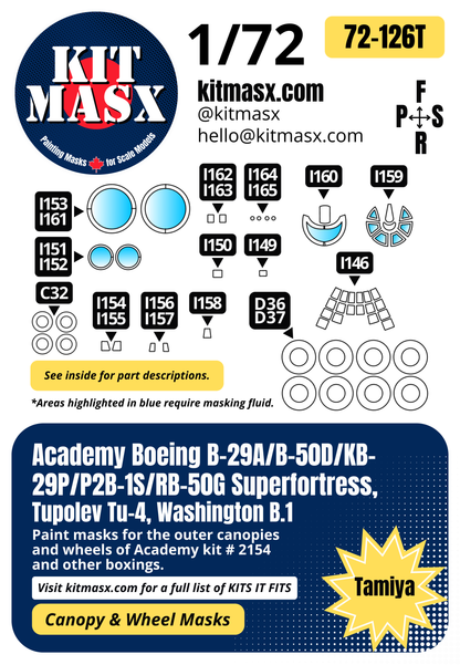 Academy Boeing B-29A/B-50D/KB-29P/P2B-1S/RB-50G Superfortress, Tupolev Tu-4, Washington B.1 1/72 Canopy & Wheel Paint Masks, Kit # 2154