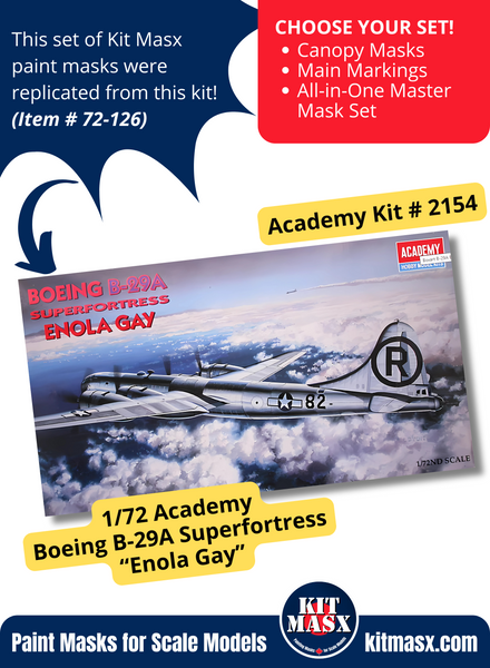 Academy Boeing B-29A Superfortress "Enola Gay" 1/72 Canopy & Main Marking Paint Masks, Kit # 2154