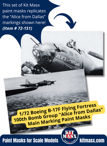 Boeing B-17F Flying Fortress 100th Bomb Group "Alice from Dallas" 1/72 Main Marking Paint Masks