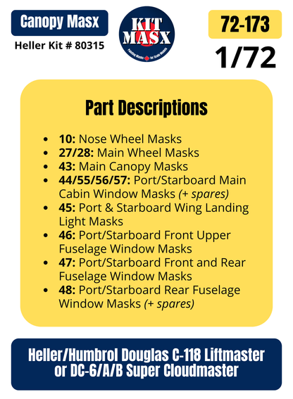 Heller Humbrol Douglas C-118 Liftmaster or DC-6/A/B Super Cloudmaster 1/72 Canopy & Wheel Paint Masks, Kit # 80315 (72173)
