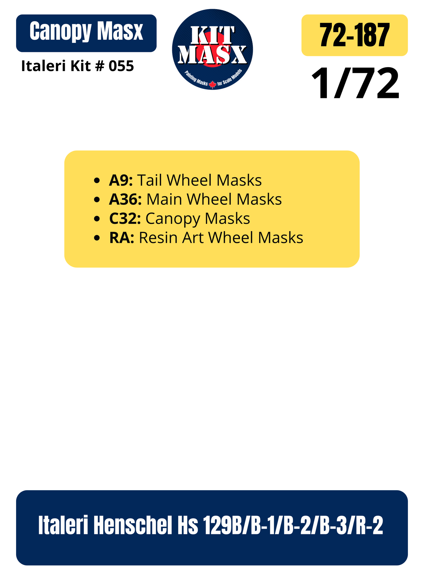 Italeri Henschel Hs 129B/B-1/B-2/B-3/R-2 1/72 Canopy & Resin Art Wheel (# 7313) Paint Masks, Kit # 055 (72187)
