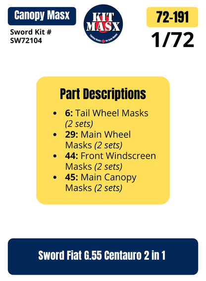 Sword Fiat G.55 Centauro 2 in 1 1/72 Canopy & Wheel Paint Masks, Kit # SW 72104 (72191)