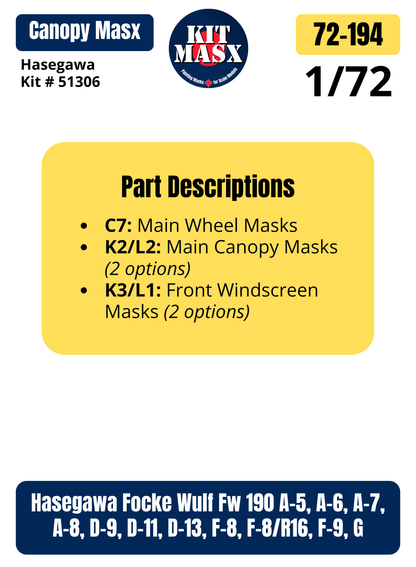 Hasegawa Focke Wulf Fw 190 A-5, A-6, A-7, A-8, D-9, D-11, D-13, F-8, F-8/R16, F-9, G 1/72 Canopy & Wheel Paint Masks, Kit # 51306 (72194)