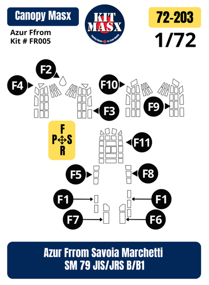 Azur Frrom Savoia Marchetti SM 79 JIS/JRS B/B1 1/72 Canopy Paint Masks, Kit # FR005