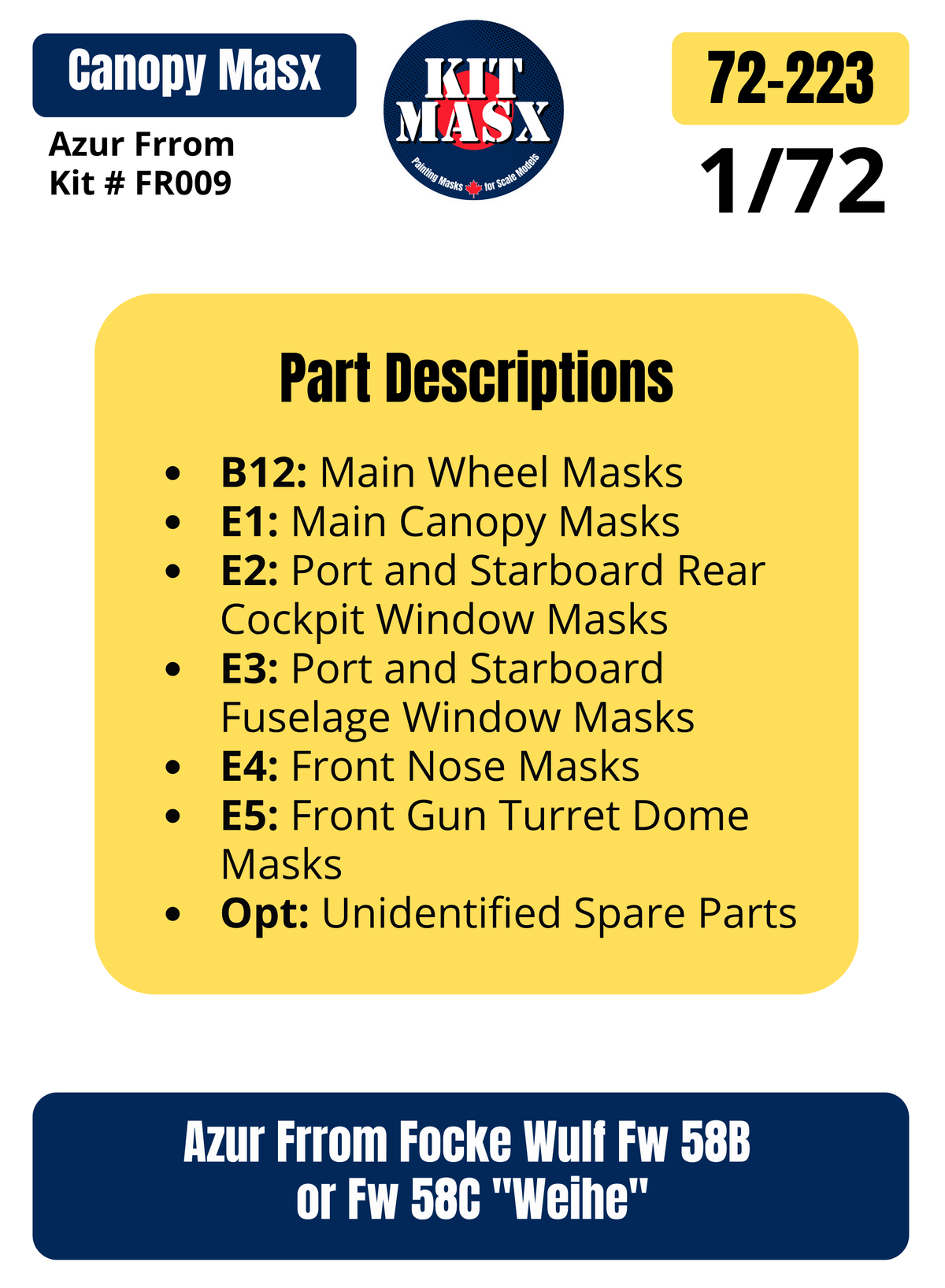 Azur Frrom Focke Wulf Fw 58B or Fw 58C "Weihe" 1/72 Canopy & Wheel Paint Masks, Kit # FR009 (72223)