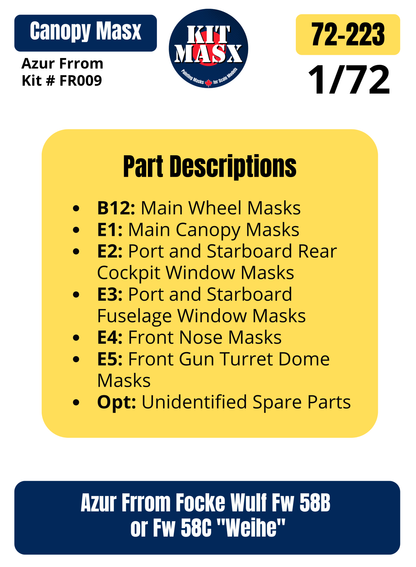 Azur Frrom Focke Wulf Fw 58B or Fw 58C "Weihe" 1/72 Canopy & Wheel Paint Masks, Kit # FR009 (72223)
