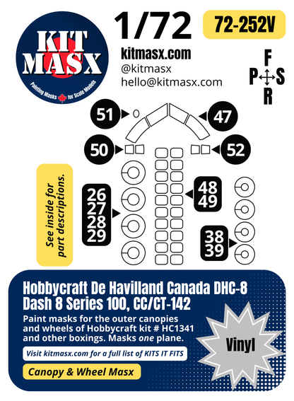 Hobbycraft De Havilland Canada DHC-8 Dash 8 Series 100, CC/CT-142 1/72 Canopy & Wheel Paint Masks, Kit # HC1341 (72252)